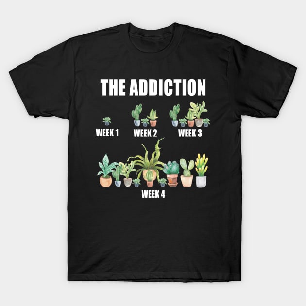 Funny House Plants Flower Addiction Crazy Gardener Gift T-Shirt by Blink_Imprints10